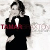 Tamar Braxton Love and War 试听
