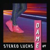 Stereo Luchs Dame 试听