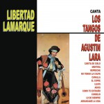 Libertad Lamarque Canta los Tangos de Agustín Lara详情