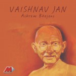Vaishnav Janh - Ashram Bhajans详情