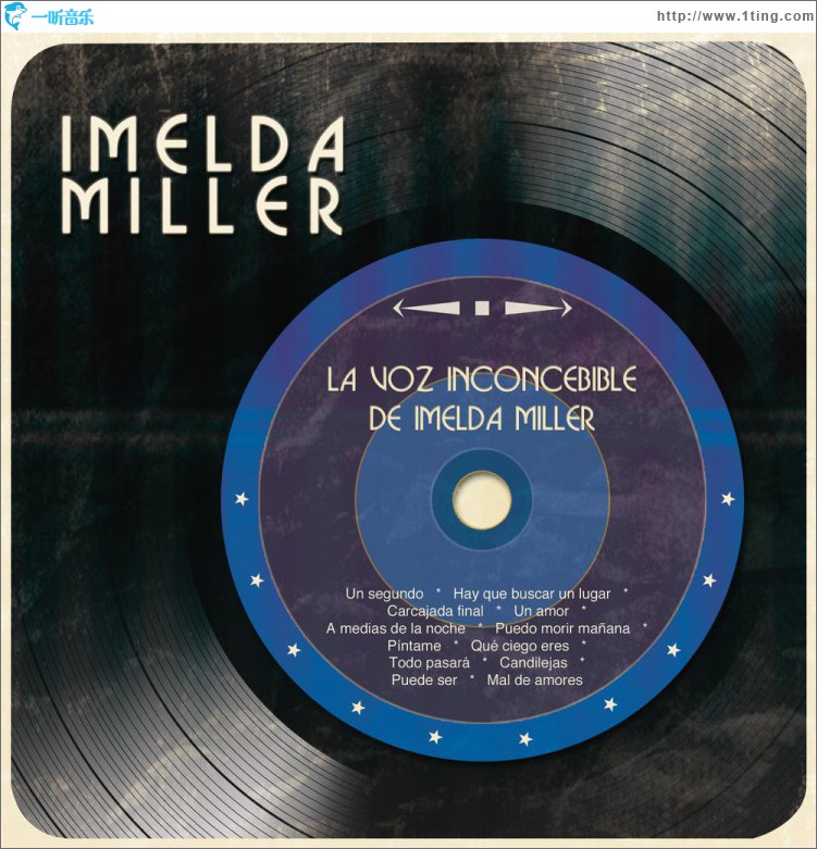 La Voz Inconcebible de Imelda Miller
