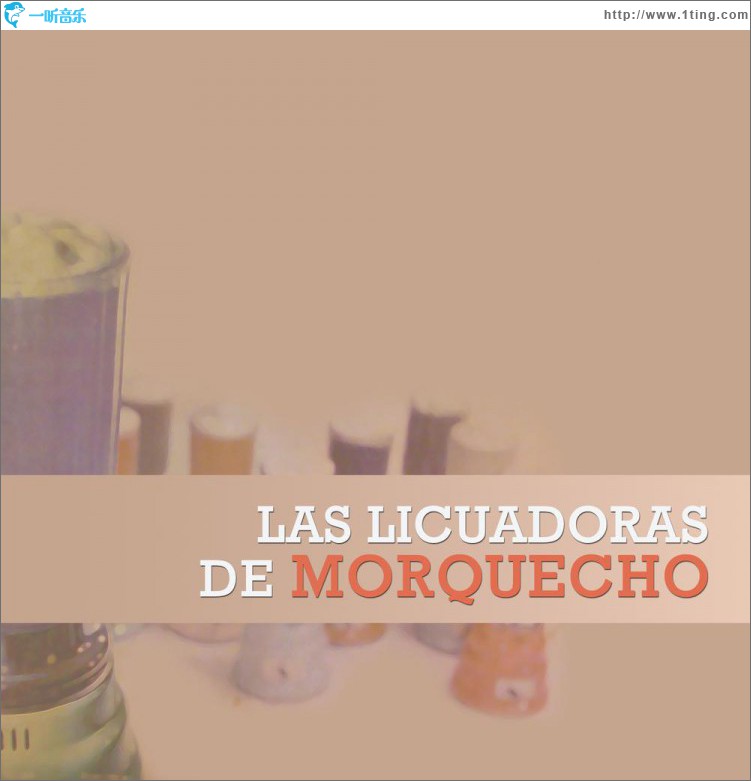 Las Licuadoras de Morquecho