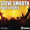 Steve Smooth Party People 试听