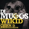 Wikid (feat. Chuck D & Jared from HED PE)
