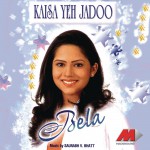 Kaisa Yeh Jadoo详情