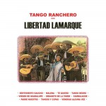 Tango Ranchero Con Libertad Lamarque详情