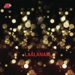 Laalanam (Original Motion Picture Soundtrack)详情