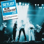 Setlist: The Very Best Of Blue Oyster Cult LIVE详情
