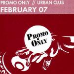 Promo Only Urban Club February 2007
