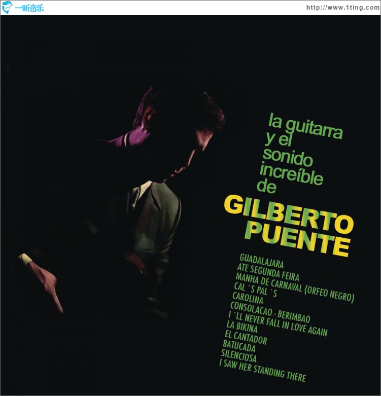 La Guitarra y el Sonido Increible de Gilberto Puente