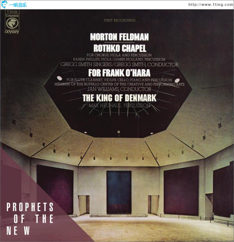 Morton Feldman: Rothko Chapel / For Frank O'Hara / The King of Denmark