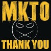 MKTO Thank You 试听