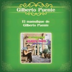 El Mamulique de Gilberto Puente详情