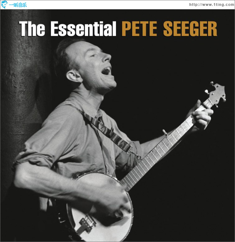 The Essential Pete Seeger