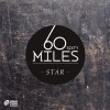 Sixty Miles Star (Album Version) 试听