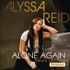 Alyssa Reid Alone Again (UK Radio Edit) 试听