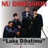 Nu Dimension Luka Dihatimu ( X Factor Indonesia ) 试听