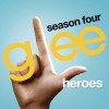 Heroes (Glee Cast Version)
