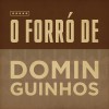 Dominguinhos Forró Do Quem Quer 试听