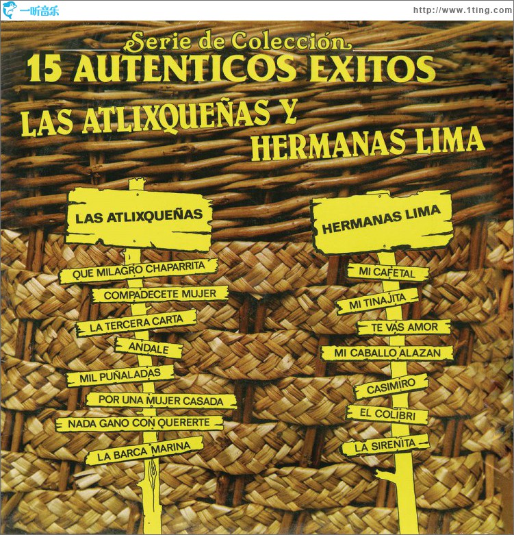 Serie de Colección 15 Auténticos Éxitos - Las Atlixqueñas y Hermanas Lima