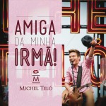Amiga Da Minha Irmã详情