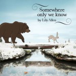 Somewhere Only We Know(Single)