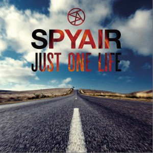 Spyair 正版专辑just One Life Single 全碟免费试听下载 Spyair 专辑just One Life Single Lrc滚动歌词 铃声 一听音乐网