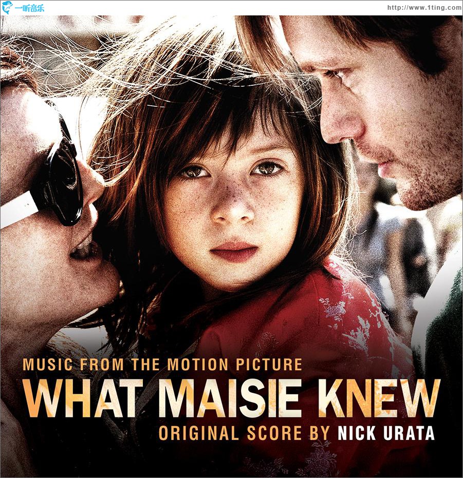 梅奇知道什么 What Maisie Knew (Music From the Motion Picture)