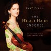 In 27 Pieces: The Hilary Hahn Encores