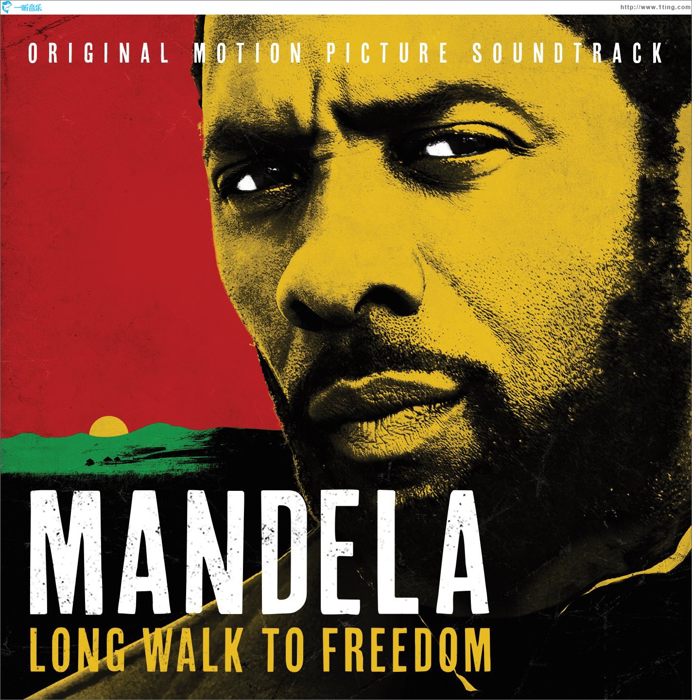 曼德拉传：漫漫自由路 Mandela: Long Walk to Freedom (Soundtrack)