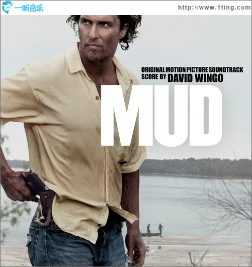 污泥 Mud (Original Motion Picture Soundtrack)