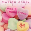 You’re Mine(Eternal)