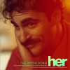 电影原声 The Moon Song (Film Version) Joaquin Phoenix&Scarlett Johansson 试听