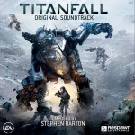 泰坦陨落 Titanfall (Original Soundtrack)