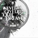 Never Give Up Our Dream详情