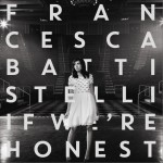 If We're Honest (Deluxe Version)详情
