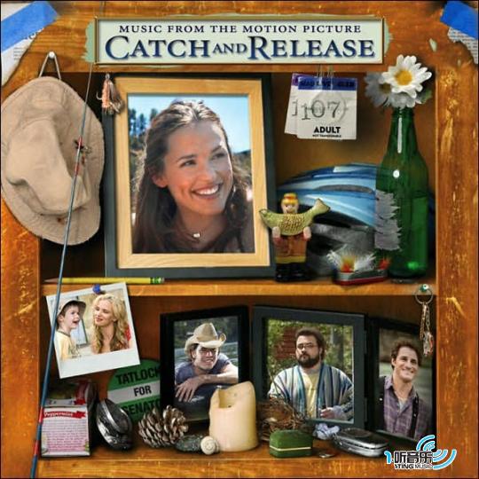 Catch & Release 抓放爱 电影原声带