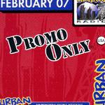 Promo Only Urban Radio February 2007