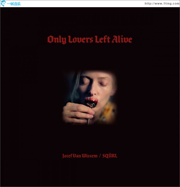Only Lovers Left Alive (Original Motion Picture Soundtrack)