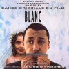 Trois Couleurs Blanc (Bande Original Du Film)