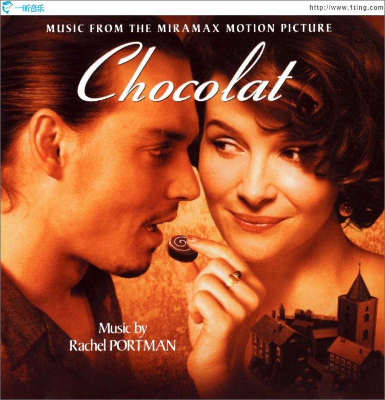 Chocolat (Music From The Miramax Motion Picture)