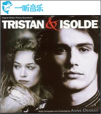Tristan & Isolde [Original Motion Picture Soundtrack]