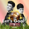 双龙兄弟 Let's Goal 试听
