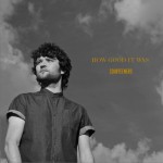How Good It Was(EP)详情
