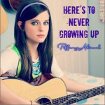 Here’s To Never Growing Up(Single)详情