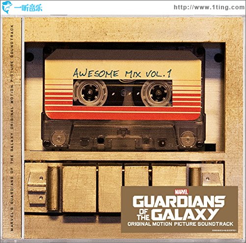 银河护卫队 原声大碟 Guardians of the Galaxy: Awesome Mix Vol.1
