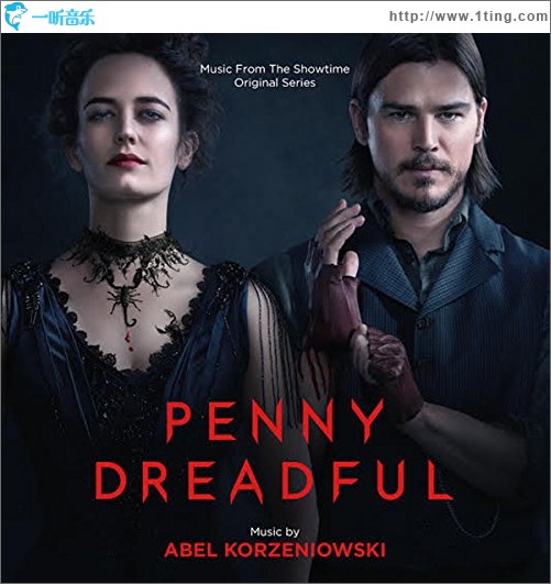 低俗怪谈 原声带 Penny Dreadful OST