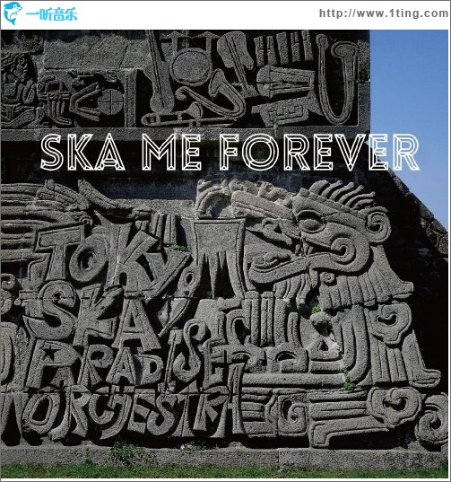 SKA ME FOREVER