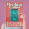 All About That Bass(Single)