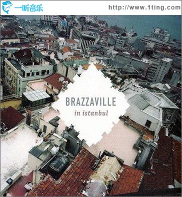 Brazzaville In Istanbul
